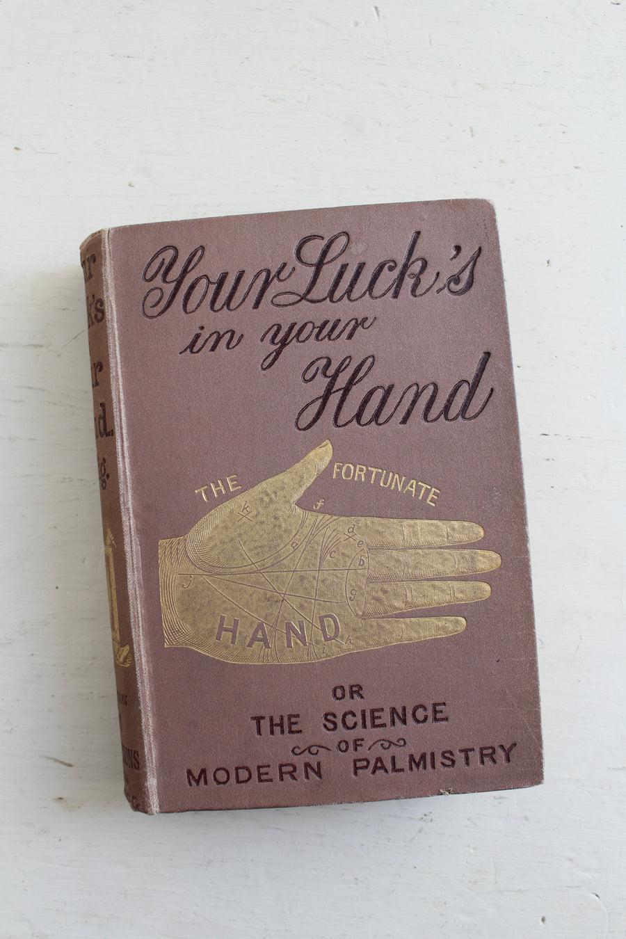 Your Luck’s in Your Hand c. 1890 SHIP